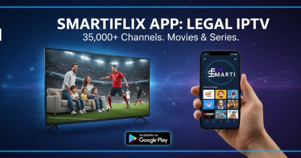 #1 Smartiflix App: 100% Legal & Secure Official IPTV 2026