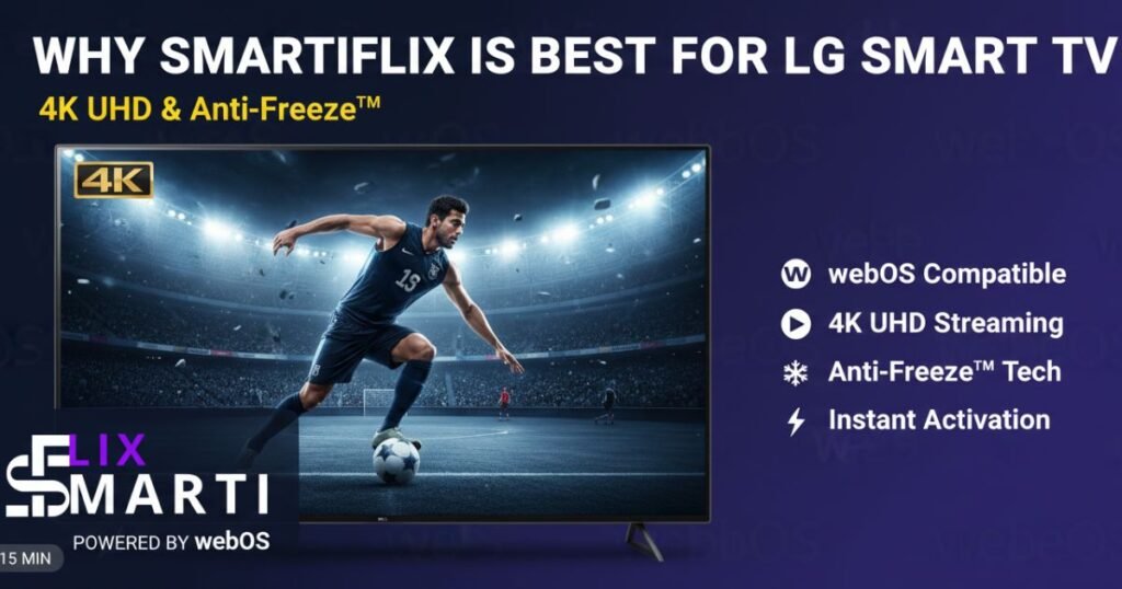 High-quality 4K streaming interface of Smartiflix on an LG OLED TV featuring live sports, 4K UHD resolution, and Anti-Freeze technology for webOS.